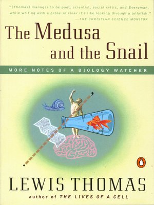 cover image of The Medusa and the Snail: More Notes of a Biology Watcher